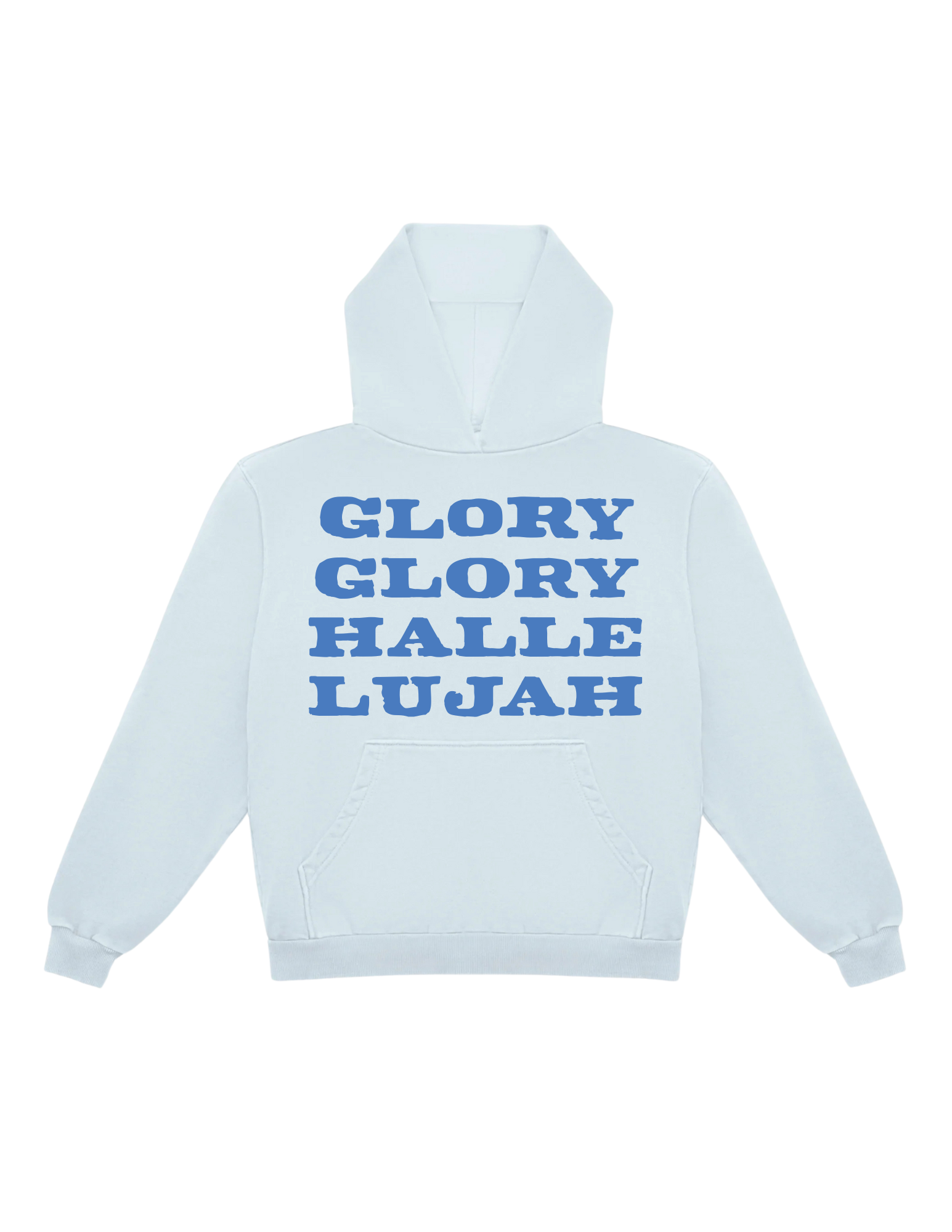 'GLORY GLORY HALLELUJAH' Powder Blue Hoodie